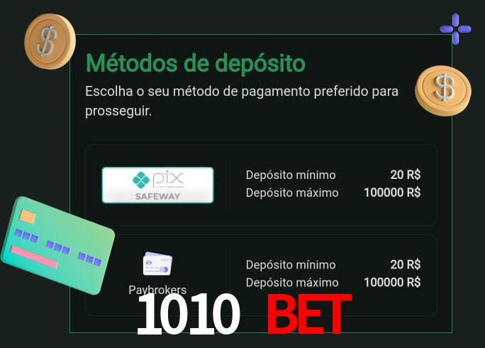 O cassino 1010 bet oferece uma grande variedade de métodos de pagamento